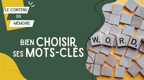 Choisir les mots clés de son mémoire mes 2 astuces pour sélectionner