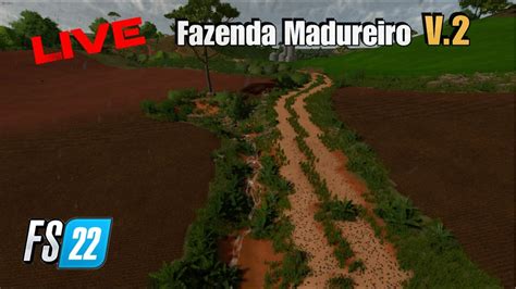 LIVE No Mapa Fazenda Madureiro Para PC MAC Farming Simulator 22 YouTube