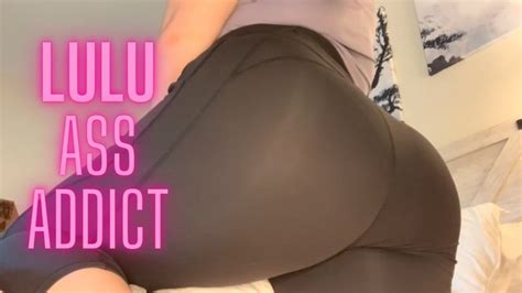 Lulu Leggings Ass Addict Lululemon Fetish Goddess Worship Verbal Humiliation Goddess Emma