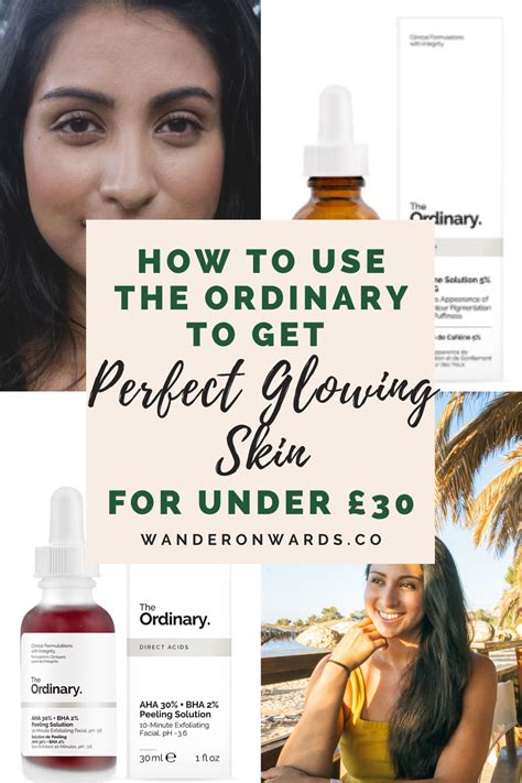 Perfect And Glowing Skin How To Use The Ordinary For Everyday Skin Care The Ordinary For Acne