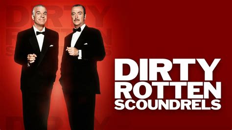 Dirty Rotten Scoundrels - Movie - Where To Watch