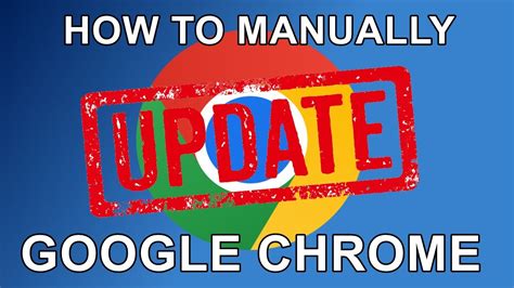 How To Manually Update Chrome Youtube