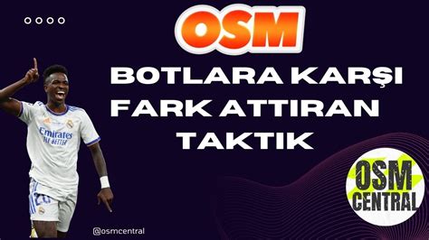 Osm Botlara Kar I Fark Attiran G Ncel Takt K Online Soccer Manager