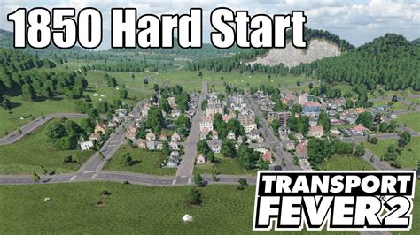 Transport Fever Vanilla Hard Start S E Youtube