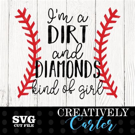 I M A Dirt And Diamonds Kind Of Girl Svg Softball Svg Etsy