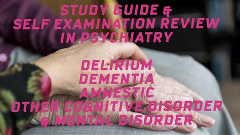 Study Guide Self Examination Review In Psychiatry Dementia Delirium