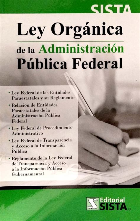 Ley Orgánica De La Administración Pública Federal Ultima Reforma 2022