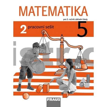 Matematika 5 2 pro ZŠ PS DISTR služba škole s r o