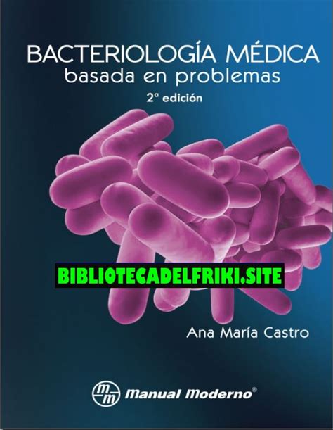 Bacteriología médica basada en problemas Castro PDF