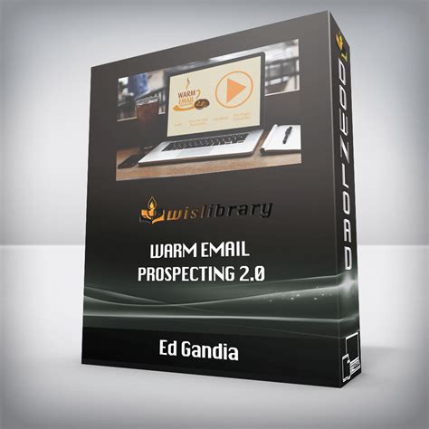 Ed Gandia Warm Email Prospecting 2 0