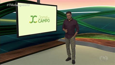 VÍDEOS Jornal do Campo TO de domingo 6 de outubro Tocantins G1