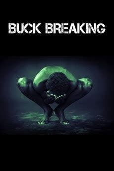 ‎Buck Breaking (2021) directed by Tariq Nasheed • Reviews, film + cast ...