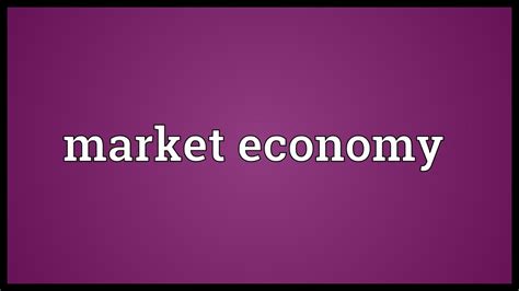 Market Economy Meaning Youtube