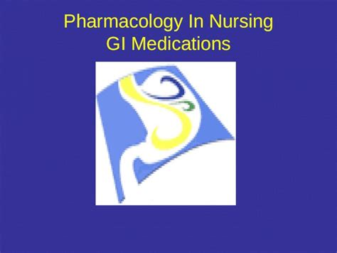 Ppt Pharmacology In Nursing Gi Medications Drugs To Tx Peptic Ulcer Disease Antacids