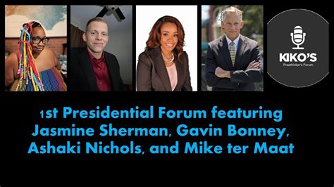 St Presidential Forum Featuring Gavin Bonney Ashaki Nichols Jasmine