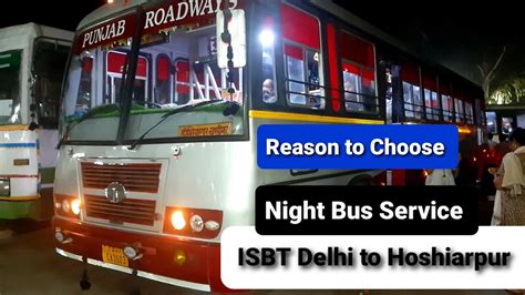 Night Travel By Punbus Bus Isbt Delhi To Hoshiarpur Ratravision Youtube