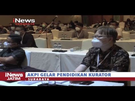 Akpi Gelar Pendidikan Kurator Youtube