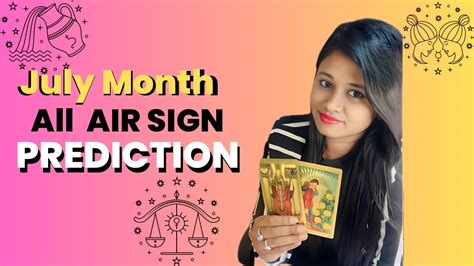 July Month Air Sign Prediction Gemini ♊️•libra ♎️•aquarius ♒️