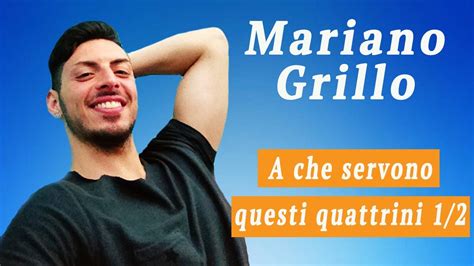 A Che Servono Questi Quattrini Con Mariano Grillo Parte Di