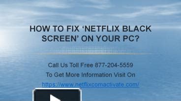 PPT How To Fix Netflix Black Screen On Your PC PowerPoint