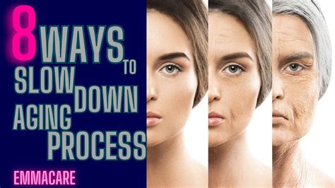 8 Ways To Slow Down Aging Process Youtube