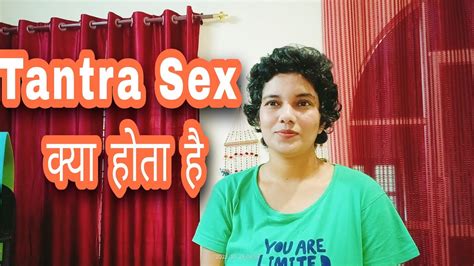 Tantra Sex क्या होता हैtantracouplesretreat Youtube