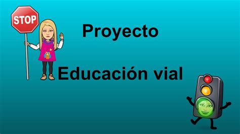 Aprendemos juntos Proyecto Educación Vial