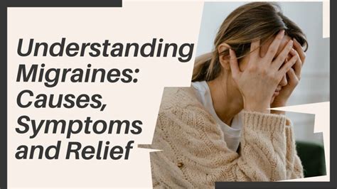 Understanding Migraines: Causes, Symptoms and Relief