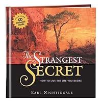 The Strangest Secret by Earl Nightingale