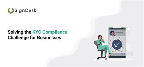 How Businesses Can Ensure Kyc Compliance Signdesk