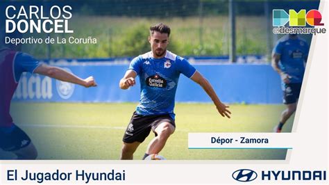 Carlos Doncel El Jugador Hyundai Del Deportivo Zamora CF