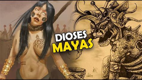 Los Dioses M S Poderosos De La Mitolog A Maya Dhm Youtube