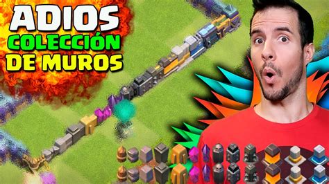 MEJORO COLECCIÓN DE MUROS CLASH OF CLANS YouTube