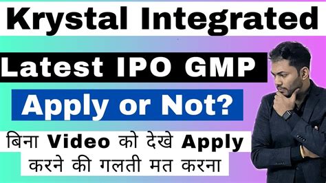 Strategy Krystal Integrated Ipo Krystal Integrated Ipo Latest Gmp