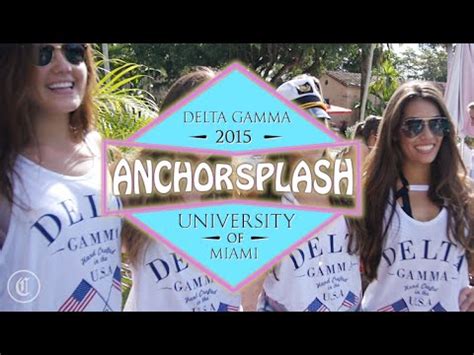 University Of Miami Delta Gamma Anchor Splash Youtube