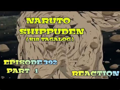 Naruto Shippuden Episode Part Tagalog Dub Reaction Youtube