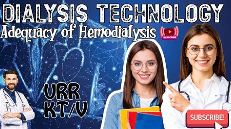 Adequacy Of Dialysis Urea Reduction Rate URR KT V Hemodialysis