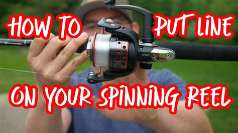 How To Put Line On Your Spinning Reel In 10 Easy Steps