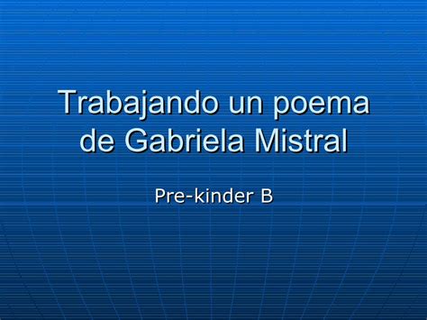 Pdf Trabajando Un Poema De Gabriela Mistral Dokumen Tips