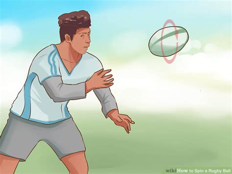 3 Ways To Spin A Rugby Ball Wikihow