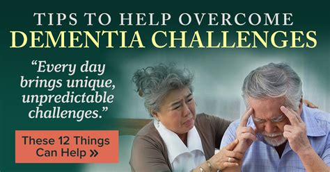 Tips To Help Overcome Dementia Challenges Homecare Advocacy Network