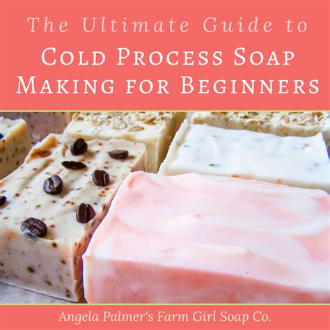 How To Make Soap From Scratch The Ultimate Guide To Cold Process Soap Making For Beginners