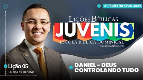 Li O Daniel Deus Controlando Tudo Juvenis Youtube