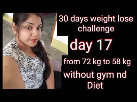 30 Days Weight Lose Challenge Day 17 How I Lose 15 Kg Without Gym