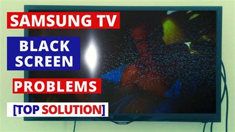 How To Fix Samsung Tv Black Screen Problems Samsung Tv Black Screen