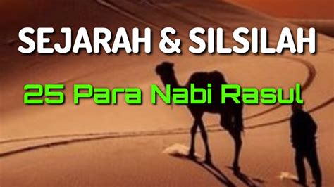 SILSILAH DAN BIODATA LENGKAP 25 Nabi Rasul Dari Nabi Adam As Sampai