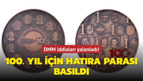 DMM iddiaları yalanladı 100 yıl için hatıra parası basıldı