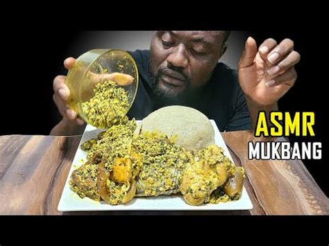 Asmr Fufu Egusi Soup With Chicken Tilapia Fish Cow Skin Beef