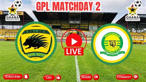 Kumasi Asante Kotoko Vs Nsoatreman Fc Gpl Match Day Live