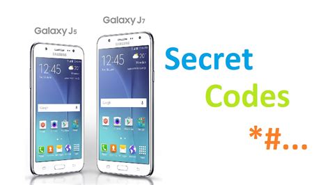 Samsung Galaxy J5 And J7 Secret Codes Youtube